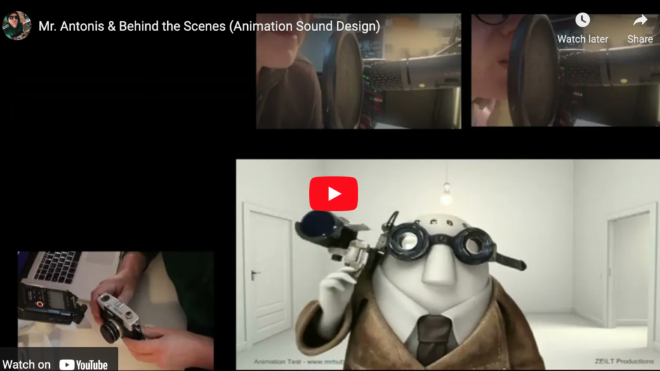 Mr. Antonis & Βehind the Scenes (Animation Sound Design)